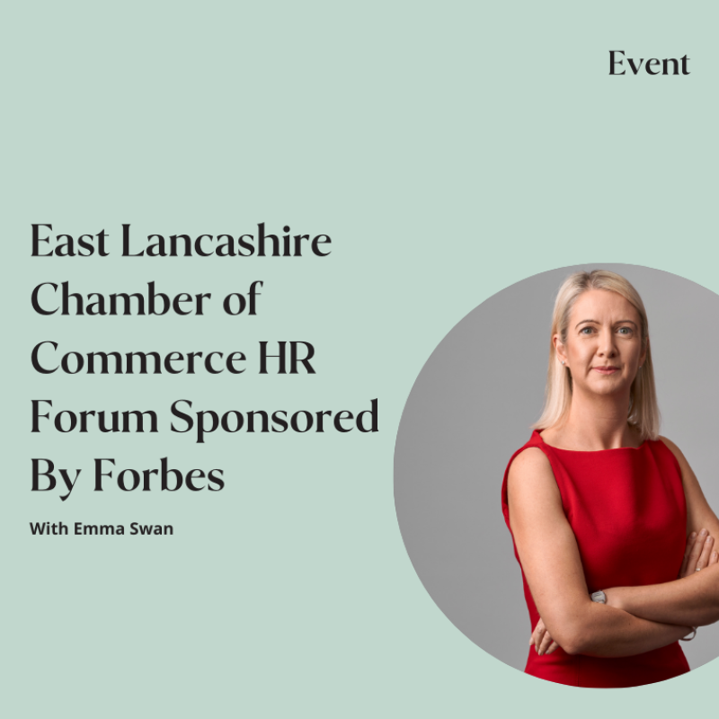 East Lancashire Chamber of Commerce HR Forum Sponsored By Forbes